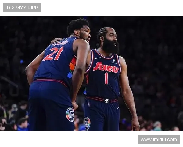 76人队迎来新赛季挑战 球迷期待哈登和恩比德的强强联手 76人队迎来新赛季挑战 球迷期待哈登和恩比德的强强联手
